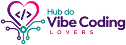 Hub do Vibe Coding Lovers